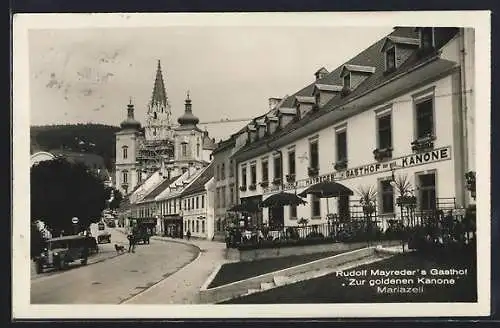 AK Mariazell, Rudolf Mayreders Gasthof Zur goldenen Kanone mit Strassenpartie