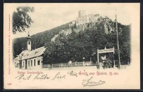 AK Baden, Ruine Rauhenstein, Gasthaus zur Flucht nach Egypten um 1900