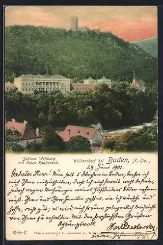 AK Baden, Weikersdorf, Schloss Weilburg mit Ruine Rauheneck