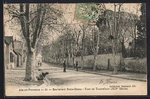 AK Aix-en-Provence, Boulevard Notre-Dame et Tour de Tourreluco, XIVe siècle