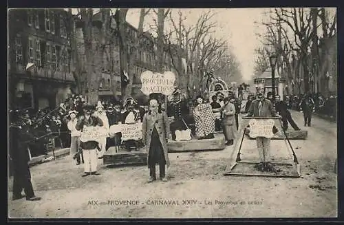 AK Aix-en-Provence, Carnaval XXIV, Les Proverbes en action