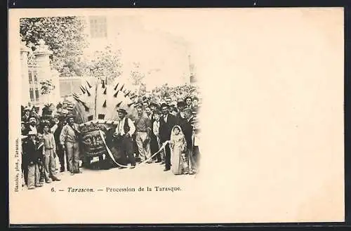 AK Tarascon, Procession de la Tarasque