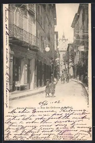 AK Aix-en-Provence, Rue des Orfèvres et Beffroi