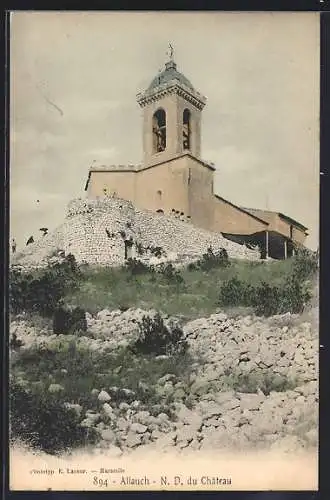 AK Allauch, Notre-Dame du Château et ruines environnantes