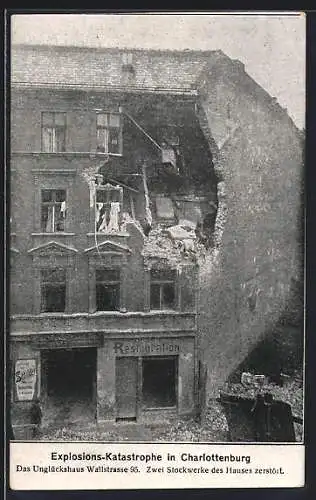 AK Charlottenburg, Explosions-Katastrophe, Unglückshaus Wallstrasse 95