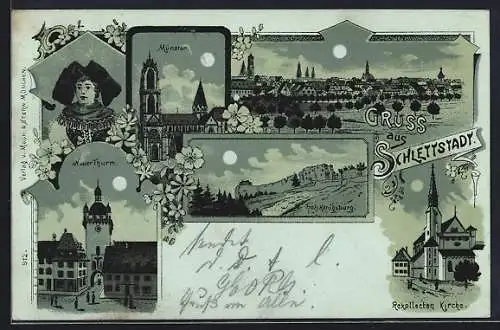 Mondschein-Lithographie Schlettstadt, Neuer Thurm, Schlettstädterin, Münster, Ortsansicht