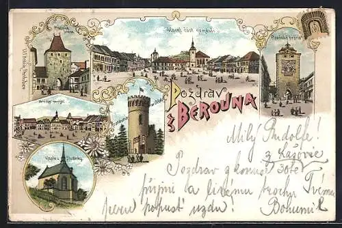 Lithographie Beraun / Beroun, Horni Cast Namesti, Plzenska brana, Prazska brana