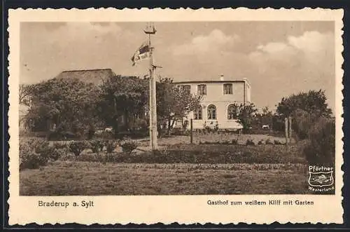 AK Braderup a. Sylt, Gasthof zum weissen Kliff mit Garten