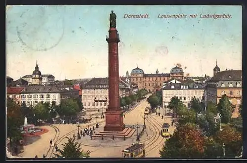 AK Darmstadt, Louisenplatz mit Ludwigssäule und Strassenbahn