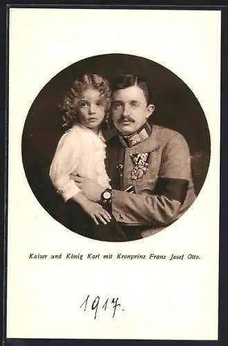 AK Kaiser Karl I. und der kleine Kronprinz Franz Josef Otto