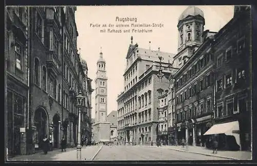 AK Augsburg, Untere Maximilianstrasse mit Rathaus und Perlachturm