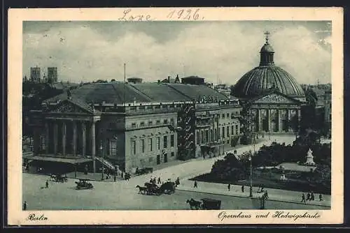 AK Berlin, Opernhaus und Hedwigskirche