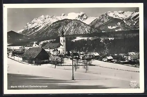 AK Markt Haus, Ortspartie mit Kirche und Dachsteingruppe im Schnee