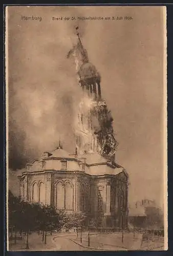 AK Hamburg-Neustadt, Brand der St. Michaeliskirche, 3. Juli 1906