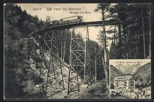 AK Kreit, Fahrt ins Stubaital, Brücke bei Kreit, Zug, Hotel Serles in Telfes