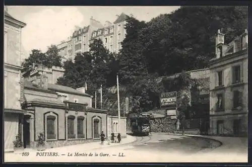 AK Poitiers, La Montee de la Gare und die Strassenbahn