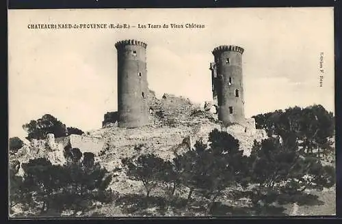 AK Châteaurenard, Les Tours du Vieux Château