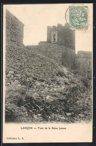 AK Lancon, Tour de la Reine Jeanne