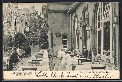 AK Köln, Hotel Kölner Hof, Terrasse mit Blick auf Dom