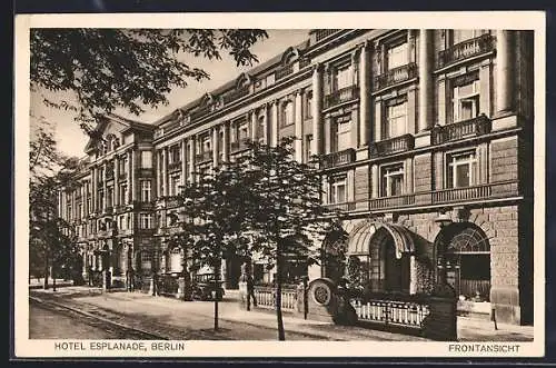 AK Berlin-Tiergarten, Hotel Esplanade, Bellevuestrasse 16-18 a