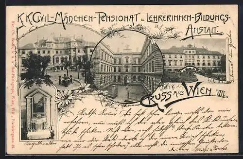 AK Wien, K. K. Civil-Mädchen-Pensionat und Lehrerinnen-Bildungsanstalt, Ansichten mit Anlagen, Hof, Altar