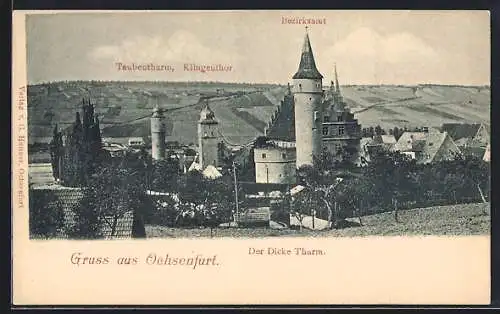 AK Ochsenfurt / Main, Der Dicke Turm mit Taubenturm, Klingentor und Bezirksamt