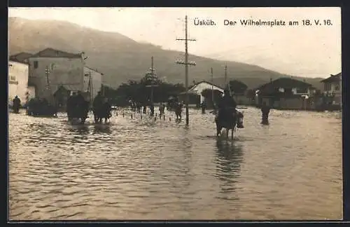 AK Üsküb, Der Wilhelmsplatz beim Hochwasser 1916