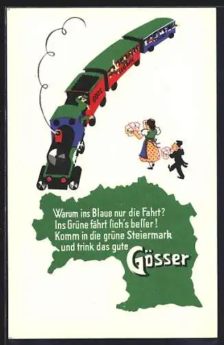 AK Reklame Gösser Brauerei A.G.: Warum ins Blaue nur die Fahrt? Komme in die grüne Steiermark...