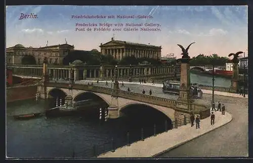 AK Berlin, Friedrichsbrücke mit National-Galerie, Strassenbahn