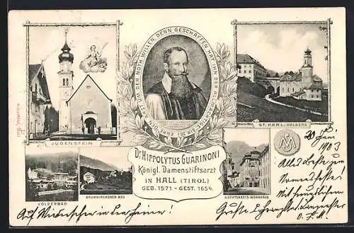 AK Hall, Dr. Hippolytus Guarinoni, Kgl. Damenstiftsarzt, Judenstein, Volderbad