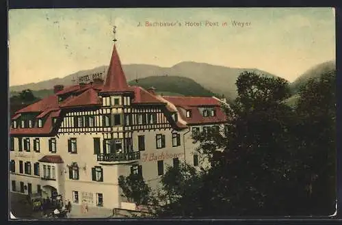 AK Weyer, Hotel Post von J. Bachbauer