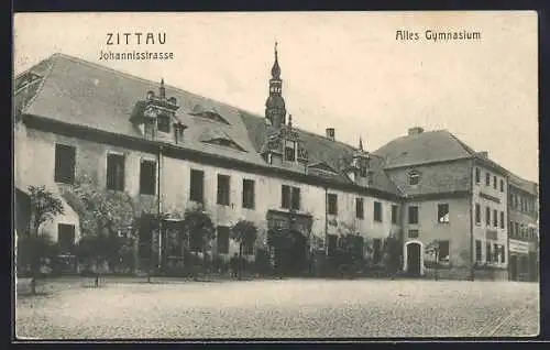 AK Zittau, Altes Gymnasium in der Johannisstrasse