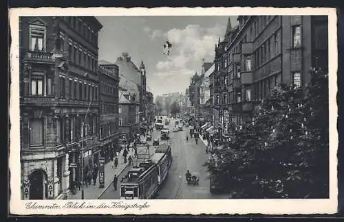 AK Chemnitz, Blick in die Königstrasse mit Strassenbahn