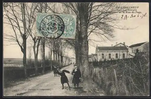 AK Chateauneuf, le Temple et la Rue du Parc