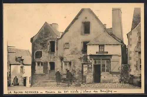 AK La Roche-Bernard, Maison du XVe siècle, Place du Bouffay