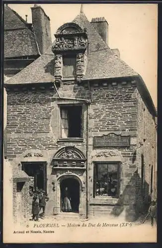 AK Ploërmel, Maison du Duc de Mercœur, XVe siècle