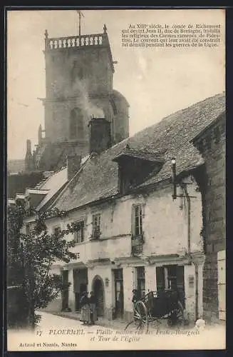 AK Ploërmel, Vieille maison des Francs-Bourgeois et Tour de l`Église