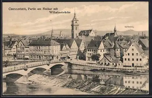 AK Cannstatt, Partie am Neckar mit Wilhelmsbrücke und Württemberg