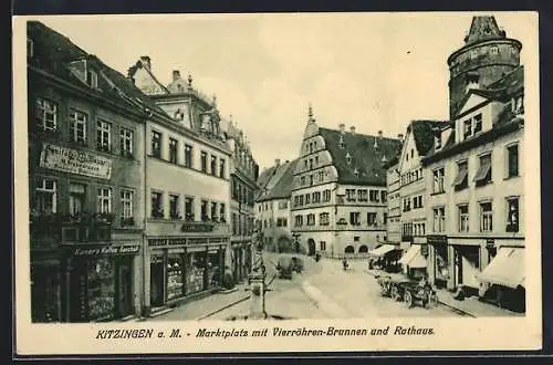 AK Kitzingen a. M., Marktplatz mit Kaiser`s Kaffee-Geschäft, Vierröhren-Brunnen und Rathaus