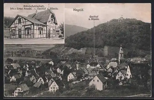 AK Nagold, Bahnhofswirtschaft Gasthof zum Rössle v. Ernst Knodel, Ortsansicht