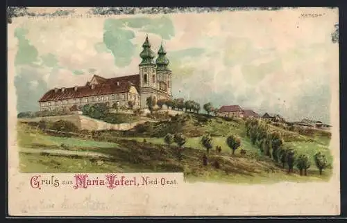 Lithographie Maria-Taferl /Nied.-Oest., Blick zur Wallfahrtskirche, Marienbild, Halt gegen das Licht