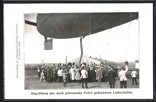 AK Begrüssung des nach glänzender Fahrt gelandeten Luftschiffes, Parsevaltag der Allg. Zeitung Chemnitz, 1910