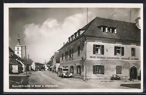 AK St. Peter a. Ottersbach, Gasthof und Fleischhauerei mit Strassenpartie und Auto