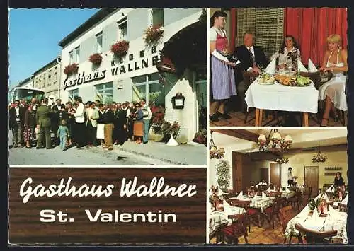 AK St. Valentin, Gasthaus Wallner, Westbahnstrasse 58, Bes. Hubert Wallner, Aussenansicht und Gäste