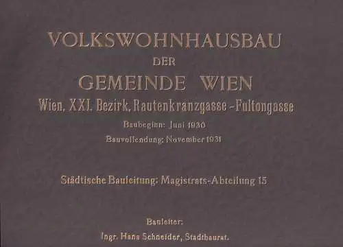 Fotoalbum mit 48 Fotografien 1931, Ansicht Wien XXI., Wohnungbau Rautenkranzgasse, Karl Stigler - Alois Rous