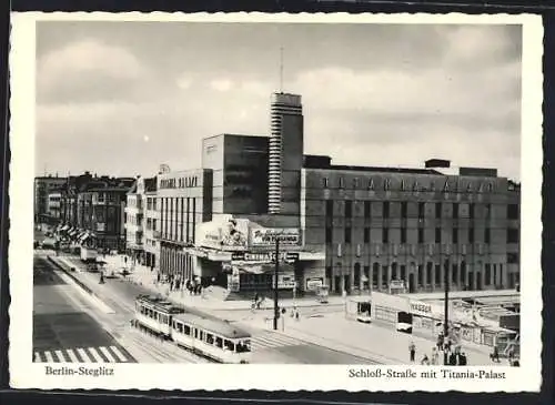 AK Berlin-Steglitz, Schlossstrasse mit Kino Titania-Palast