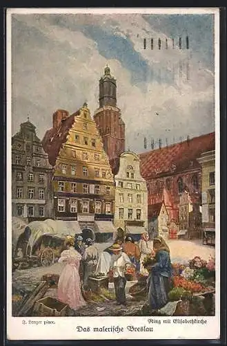 Künstler-AK Breslau, Das malerische Breslau, Marktfrauen am Ring, mit Elisabethkirche