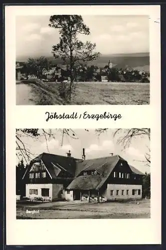 AK Jöhstadt /Erzgebirge, Gasthaus Berghof und Ortsansicht