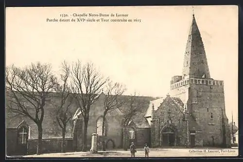 AK Larmor, Chapelle Notre-Dame du XVIe siècle et Tour de 1615