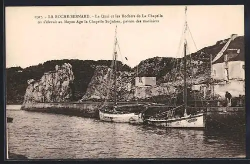 AK La Roche-Bernard, Le Quai et les Rochers de La Chapelle au Moyen Âge avec la chapelle St-Julien